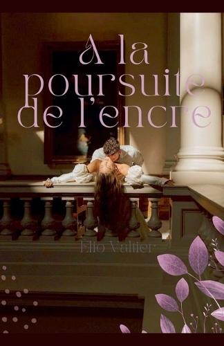 A la poursuite de l'encre