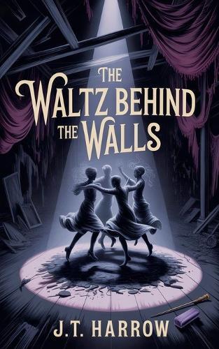 The Waltz Behind the Walls