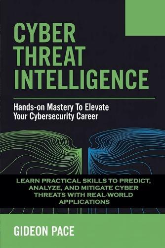 Cyber Threat Intelligence