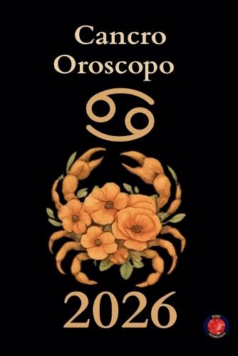 Cancro Oroscopo 2026