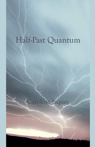 Half-Past Quantum