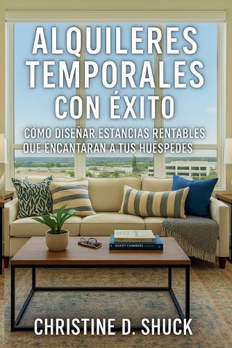 Alquileres Temporales Con Éxito