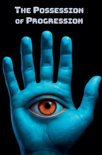 The Possession of Progression