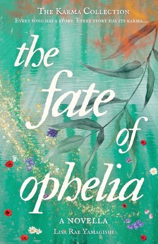 The Fate of Ophelia