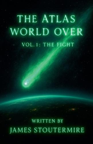 The Atlas World Over Vol. 1 The Fight