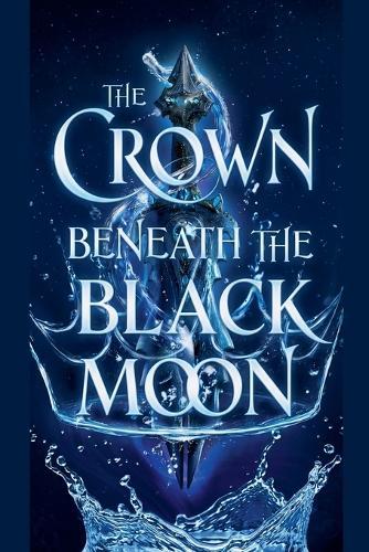 The Crown Beneath the Black Moon