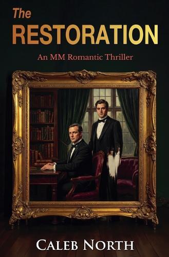 The Restoration - An MM Romantic Thriller