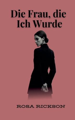 Die Frau, die Ich Wurde