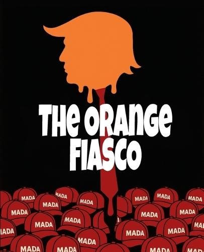 The Orange Fiasco