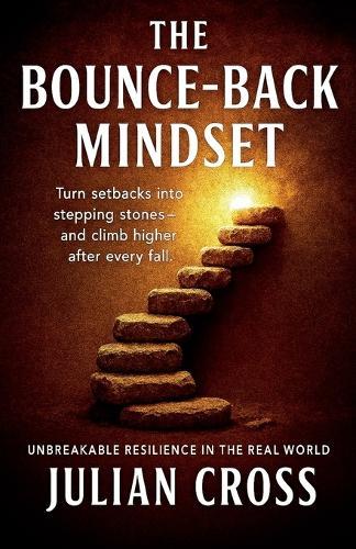 The Bounce-Back Mindset