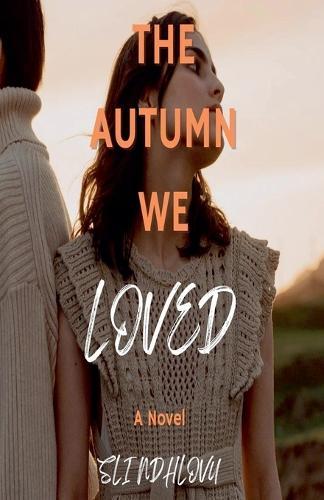 The Autumn We Loved