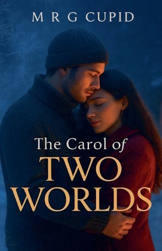 The Carol of Two Worlds
