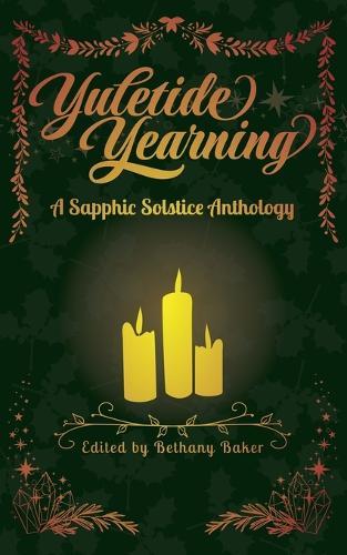 Yuletide Yearning: A Sapphic Solstice Anthology