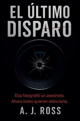 El Último Disparo