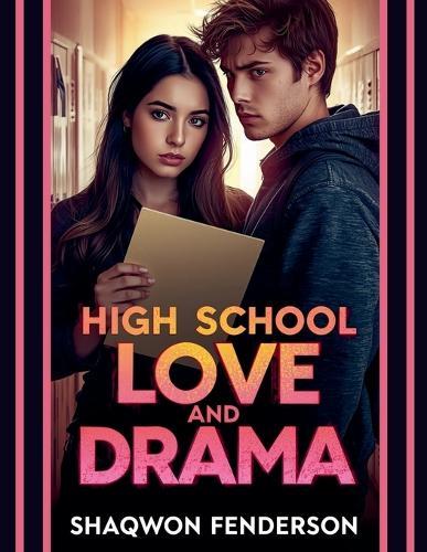 High School Love And Drama
