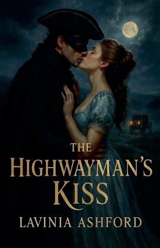 The Highwayman's Kiss