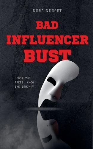 Bad Influencer Bust