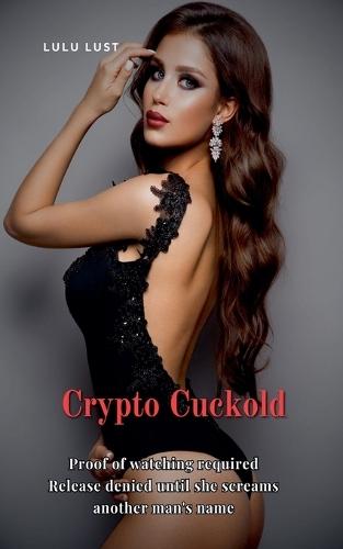 Crypto Cuckold