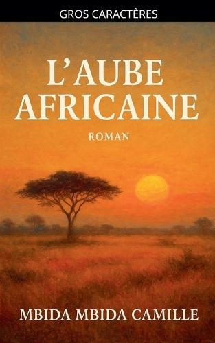 L'Aube Africaine