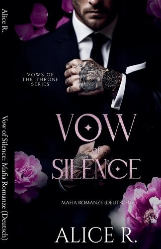 Vow of Silence: Mafia Romanze (Deutsch)