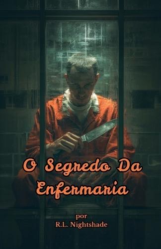 O Segredo Da Enfermaria