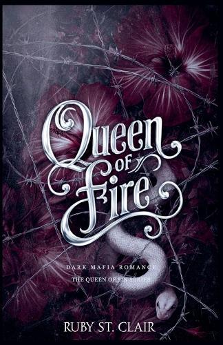 Queen of Fire: Dark Mafia Romance