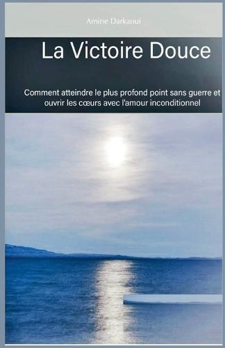 La Victoire Douce