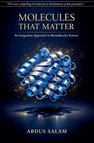 Molecules That Matter: An Integrative Approach to Biomolecular Science