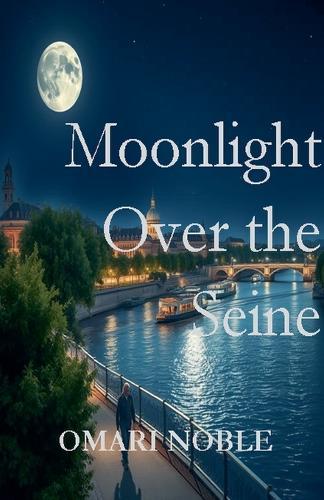 Moonlight Over the Seine