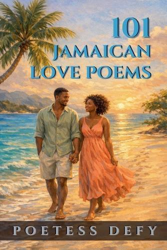 101 Jamaican Love Poems