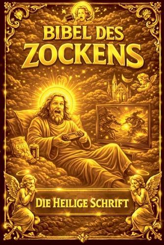 Die Bibel des Zockens