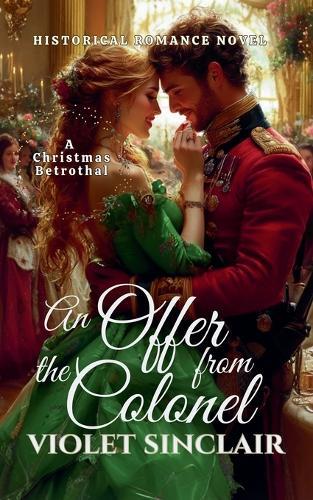 An Offer From the Colonel