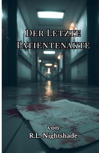 Der Letzte Patientenakte