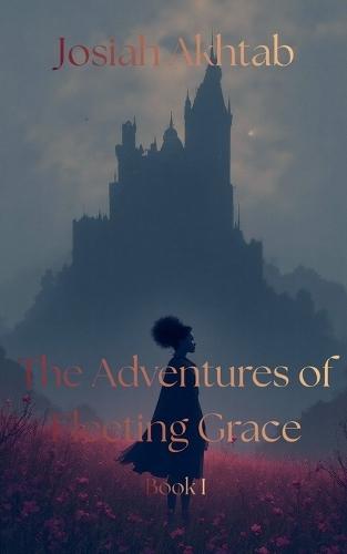 The Adventures of Fleeting Grace