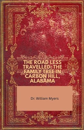 The Road Less Travalled: My Heritage in Carbon Hill, Alabama