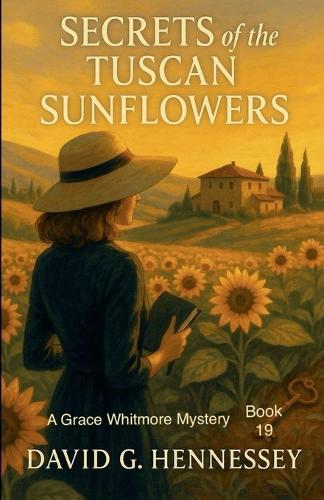Secrets of the Tuscan Sunflowers