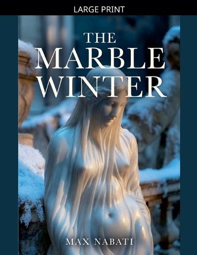 The Marble Winter