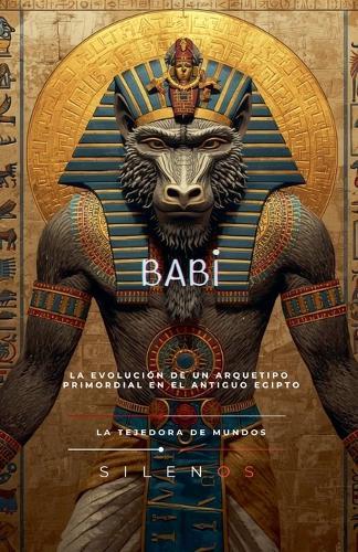 Babi: La Evolución de un Arquetipo