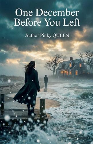 One December Before You Left