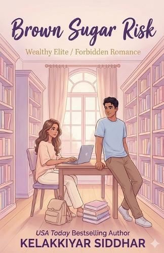 Brown Sugar Risk: Wealthy Elite/Forbidden Romance