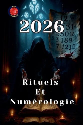 Rituels Et Numérologie 2026