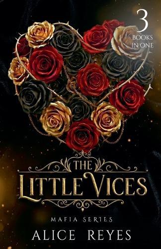 The Little Vices Mafia Series, 3 Books in One!