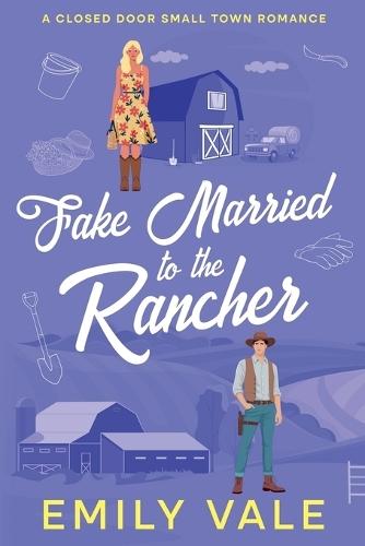 Fake Married to the Rancher