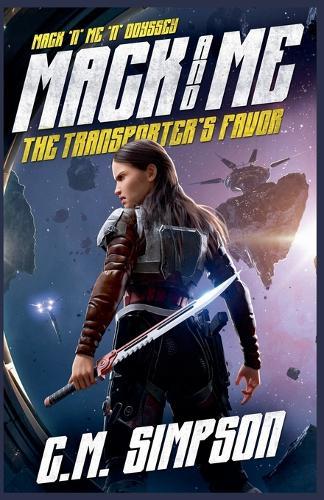 Mack and Me: The Transporter's Favor