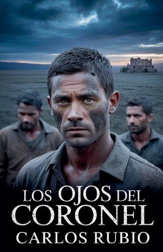Los Ojos del Coronel
