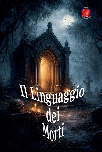 Il Linguaggio dei Morti