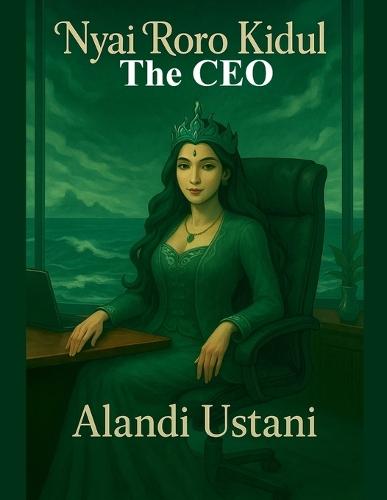 Nyai Roro Kidul The CEO