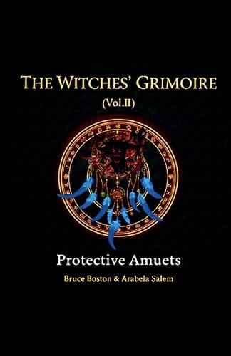 The Witches' Grimoire (Vol. II)