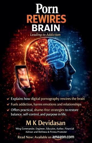 Porn Rewires Brain: Leading to Addiction