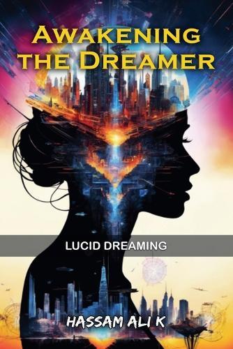 Awakening The Dreamer